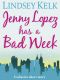 [I Heart 3.50] • Jenny Lopez Has a Bad Week